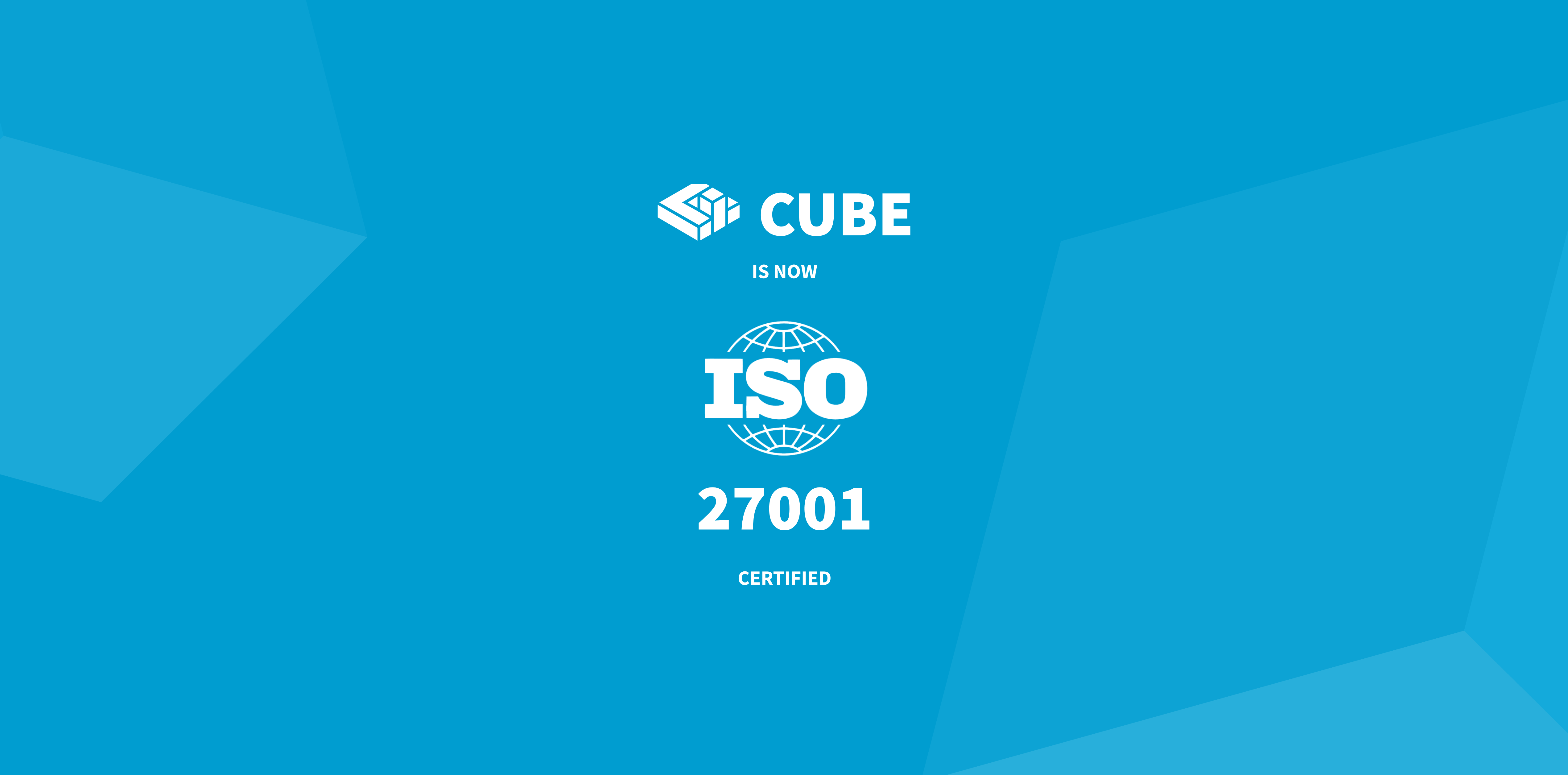 ISO 27001 Certification: How CUBE Strengthens Construction Data Security